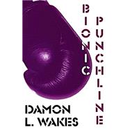 Bionic Punchline