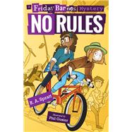 No Rules: A Friday Barnes Mystery