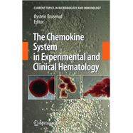 The Chemokine System in Experimental and Clinical Hematology