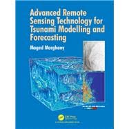 Advanced Remote Sensing Technology for Tsunami Modelling and Forecasting