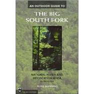 An Outdoor Guide to the Big South Fork