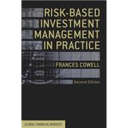 Risk-Based Investment Management in Practice