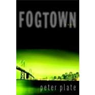 Fogtown A Novel