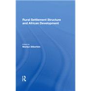Rural Settlement Structure and African Development