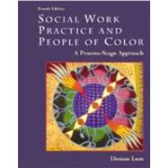 Social Work Practice and People of Color A Process Stage Approach
