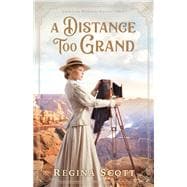 A Distance Too Grand