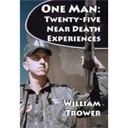 One Man : Twenty-five near Death Experiences