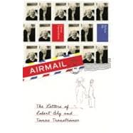Airmail The Letters of Robert Bly and Tomas Transtromer