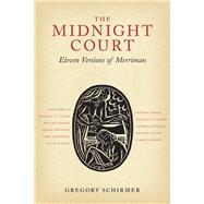 The Midnight Court Eleven Versions of Merriman
