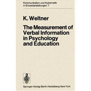 The Measurement of Verbal Information in Psychology and Education