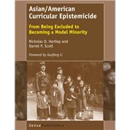 Asian/American Curricular Epistemicide