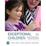 Exceptional Children: An Introduction to Special Education (Print Offer Edition)