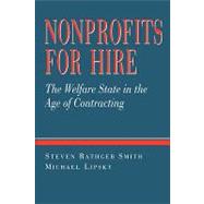 Nonprofits for Hire : The Welfare State in the Age of Contracting