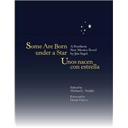 Some Are Born Under a Star / Unos nacen con estrella