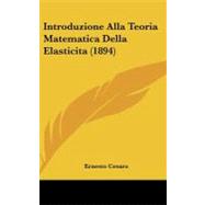 Introduzione Alla Teoria Matematica Della Elasticita