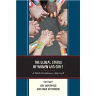 The Global Status of Women and Girls A Multidisciplinary Approach