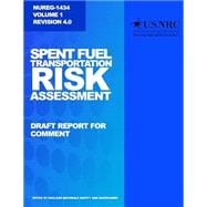 Spent Fuel Transportation Risk Assessment