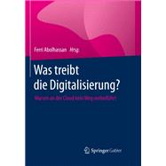 Was Treibt Die Digitalisierung?