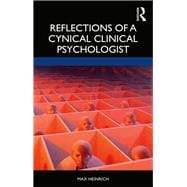 Reflections of a Cynical Clinical Psychologist,9780367336394