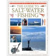 The Guide to Salt Water Fishing
