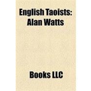 English Taoists : Alan Watts, Chee Soo, Wei Wu Wei