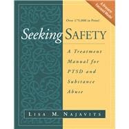 Seeking Safety A Treatment Manual for PTSD and Substance Abuse