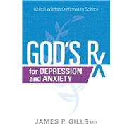 God's Rx for Depression and Anxiety