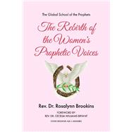 The Rebirth of the Women's Prophetic Voices