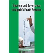 Elections and Governance in Nigeria’s Fourth Republic