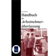 Handbuch Der Arbeitnehmeraberlassung