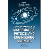 A Concise Handbook of Mathematics, Physics, and Engineering Sciences,9781439806395