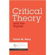 Critical Theory and the Digital
