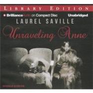 Unraveling Anne: Library Edition