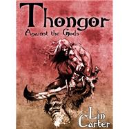 Thongor Against the Gods