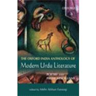 The Oxford Anthology of Modern Urdu Literature Poetry and Prose Miscellany VOLUME 1