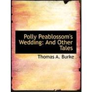 Polly Peablossom's Wedding : And Other Tales