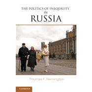 The Politics of Inequality in Russia
