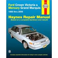 Ford Crown Victoria & Mercury Grand Marquis Automotive Repair Manual 1988 Thru 2006