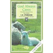God Always Cares : Valuable Counsel from the Psalms