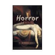 Horror : A Biography