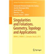 Singularities and Foliations. Geometry, Topology and Applications