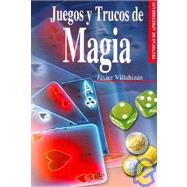 Juegos y trucos de magia/ Games and Magic Tricks