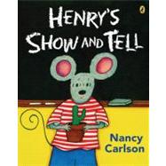 Henry's Show And Tell