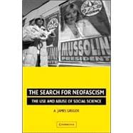 The Search for Neofascism: The Use and Abuse of Social Science