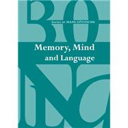 Memory, Mind and Language