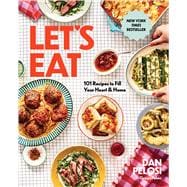 Let's Eat 101 Recipes to Fill Your Heart & Home - A Cookbook