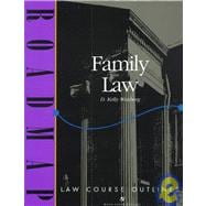 Family Law : Aspen Roadmap Law Course Outline