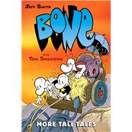More Tall Tales: A Graphic Novel (BONE Companion)