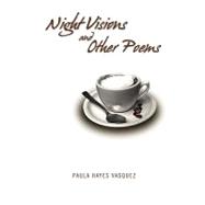 Night Visions and Other Poems