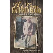 The True Hatfield Blood